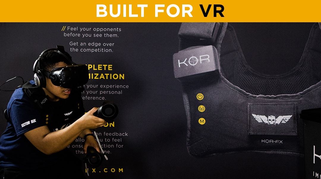 KOR-FX Built for VR